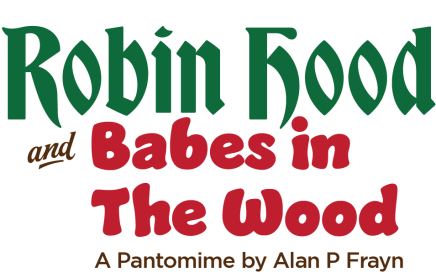 Robin Hood and Babes in the Wood – Presented by Sooke Harbour Players